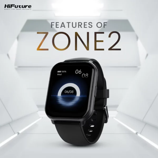 HiFuture ZONE2 Montre connectée